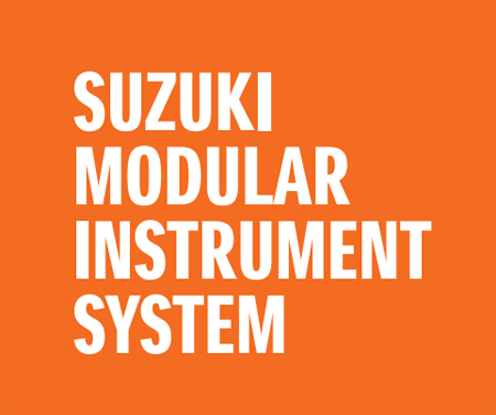 Suzuki Modular Instrumet System