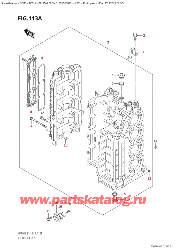  ,    , Suzuki Suzuki DF115A ZL / ZX FROM 11503Z-910001~  (E11 019)  2019 , Cylinder Block