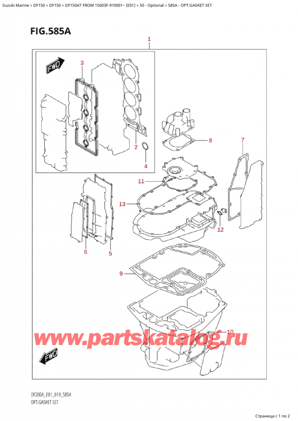  ,   , Suzuki Suzuki DF150A TL / TX FROM 15003F-910001~  (E01 019), Opt:gasket Set