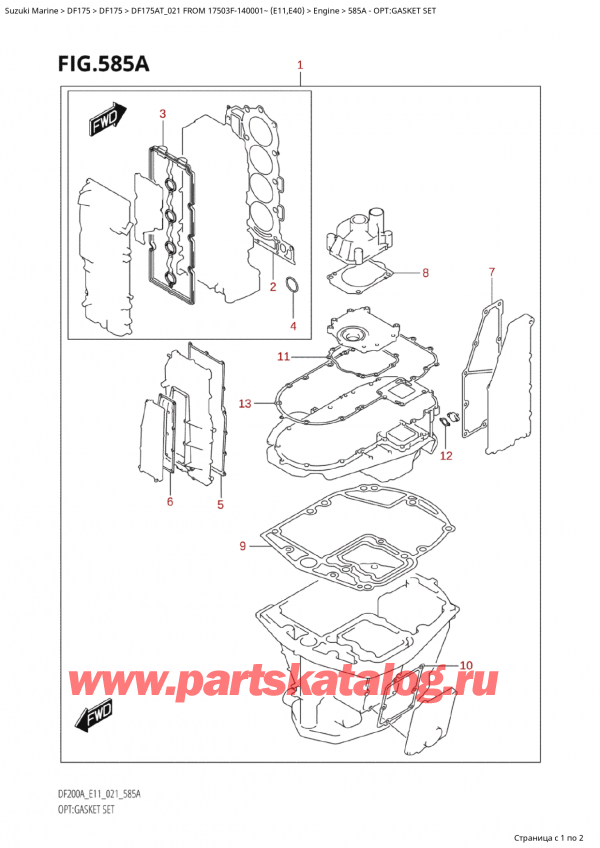  ,   , Suzuki Suzuki DF175A TL / TX FROM 17503F-140001~  (E10 021)  2021 , Opt:gasket Set