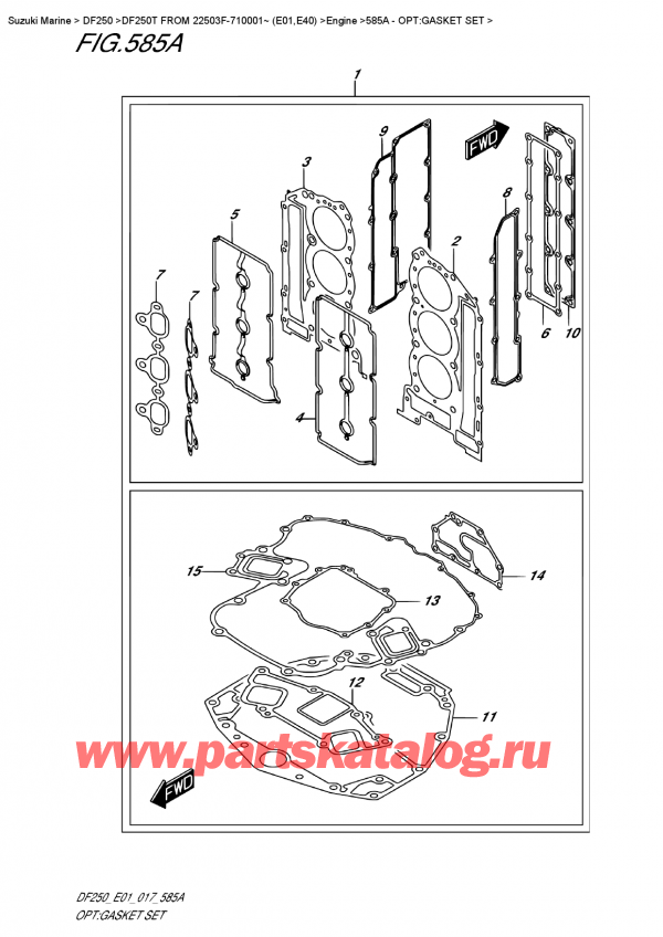  ,   ,  DF250T X/XX FROM 25003F-710001~ (E01)  2017 , Opt:gasket  Set - :  