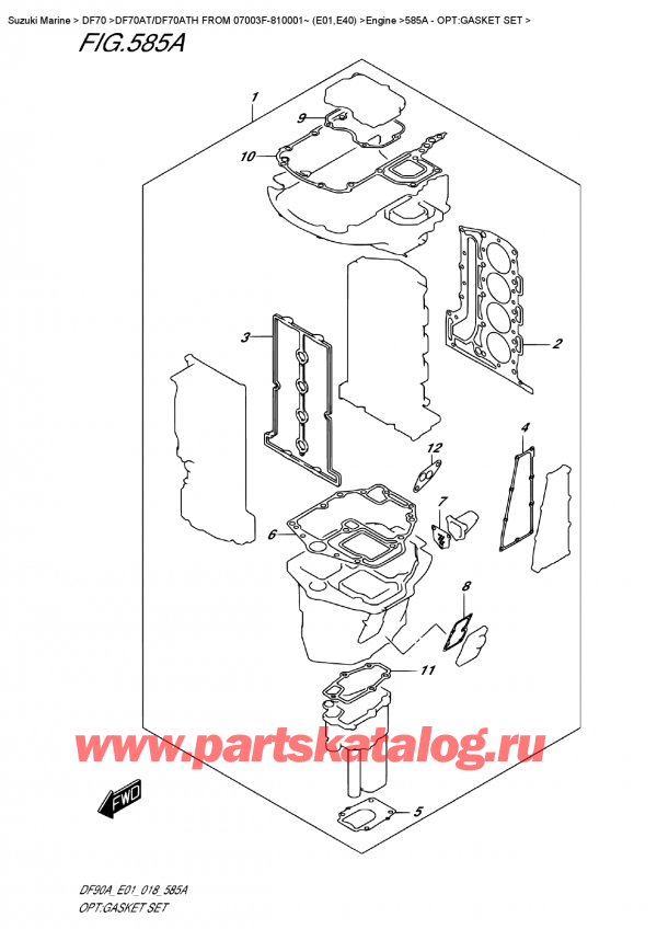   ,  ,  DF70A TL FROM 07003F-810001~ (E01) , Opt:gasket  Set / :  