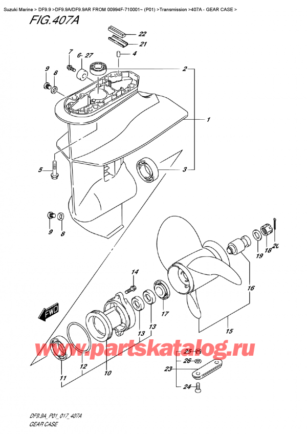  ,   , Suzuki DF9.9A S FROM 00994F-710001~ (P01)  , Gear  Case /   