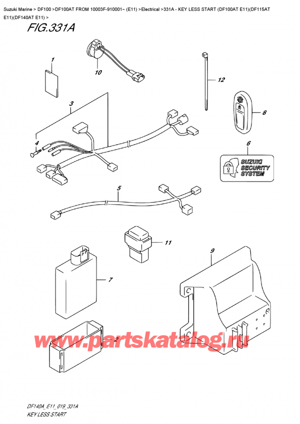   ,   , Suzuki DF100A TL FROM 10003F-910001~ (E11)  2019 , Key  Less Start (Df100At  E11)(Df115At  E11)(Df140At  E11) -  Less Start (Df100At E11) (Df115At E11) (Df140At E11)