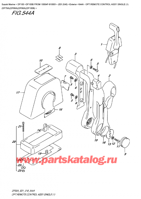 ,   , Suzuki DF100B TL/TX FROM 10004F-810001~ (E01),    ,  (1) (Df70A) (Df80A) (Df90A) (Df100B) - Opt:remote  Control  Assy  Single  (1)  (Df70A)(Df80A)(Df90A)(Df100B)