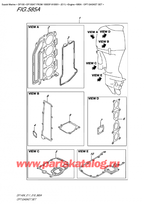  ,    , Suzuki DF100A TL FROM 10003F-910001~ (E11), Opt:gasket Set