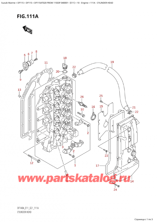  ,    , Suzuki Suzuki DF115A TL / TX FROM 11503F-040001~  (E11 020)  2021 ,    - Cylinder Head