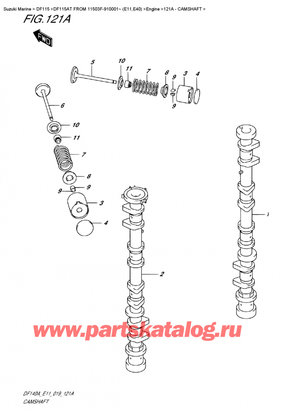  ,   , Suzuki DF115A TL / TX FROM 11503F-910001~ (E11)  2019 , Camshaft