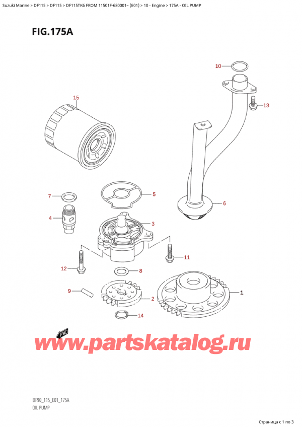 ,   , Suzuki Suzuki DF115TK6 L / X FROM 11501F-680001~ (E01) - 2006, Oil Pump