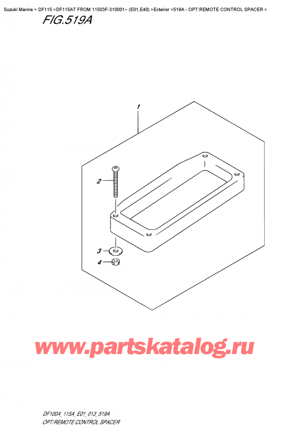  ,   , SUZUKI DF115A TL / TX FROM 11503F-310001~ (E01), Opt:remote  Control  Spacer