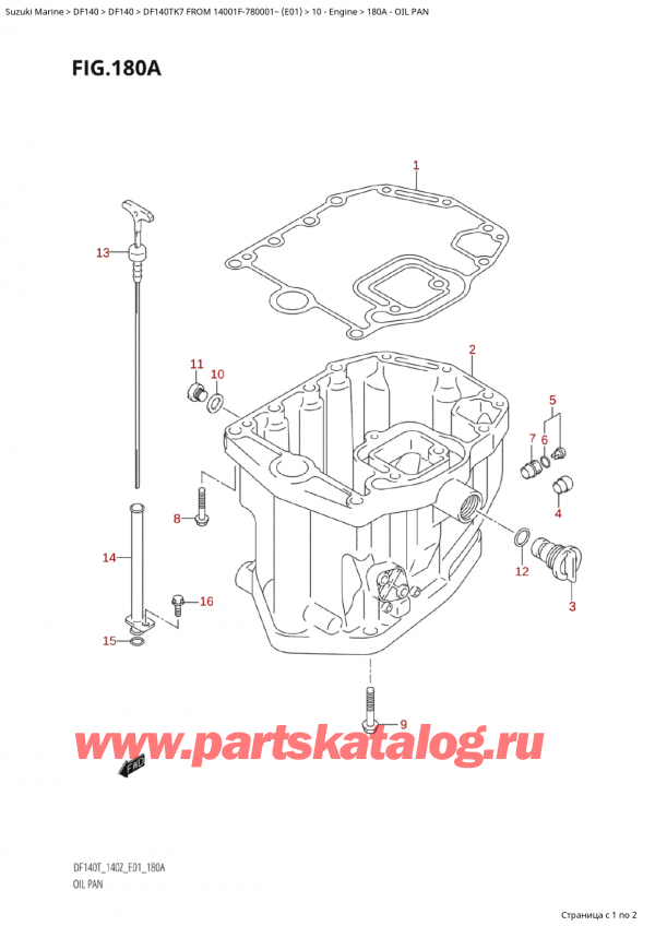  ,   ,  Suzuki DF140TK7 TX / TXX FROM 14001F-780001~ (E01) - 2007  2007 , Oil Pan