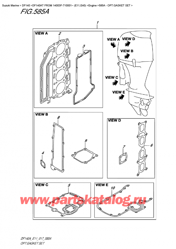  ,    , Suzuki DF140A TL/TX FROM 14003F-710001~ (E11)  2017 , Opt:gasket  Set