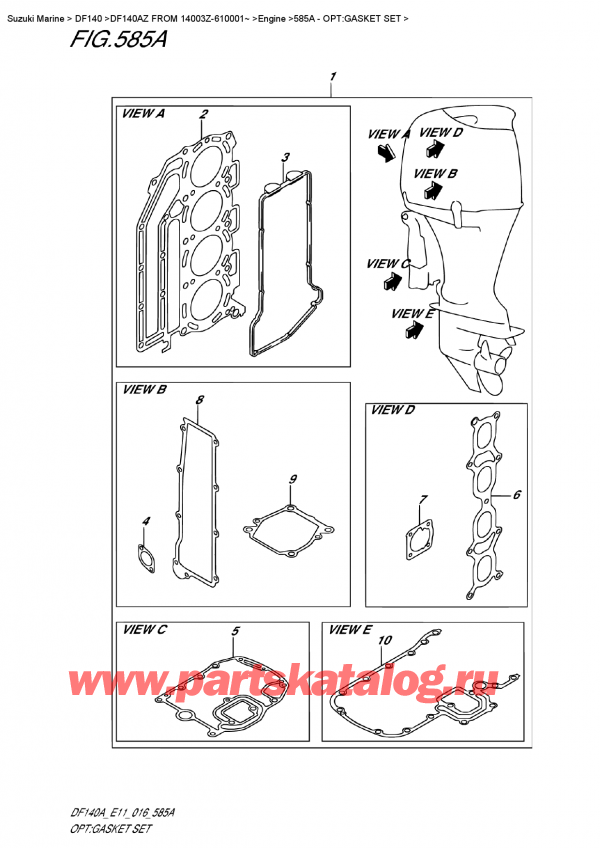 ,   , SUZUKI DF140A ZL / ZX FROM 14003Z-610001~ (E11)  2016 , Opt:gasket  Set / :  