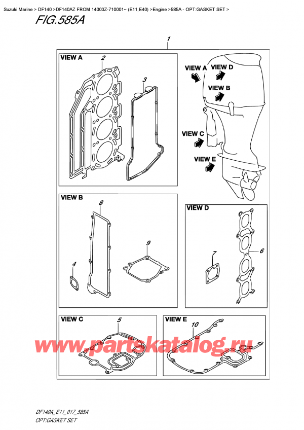  ,    , Suzuki DF140A ZL / ZX FROM 14003Z-710001~ (E11)  2017 , Opt:gasket  Set