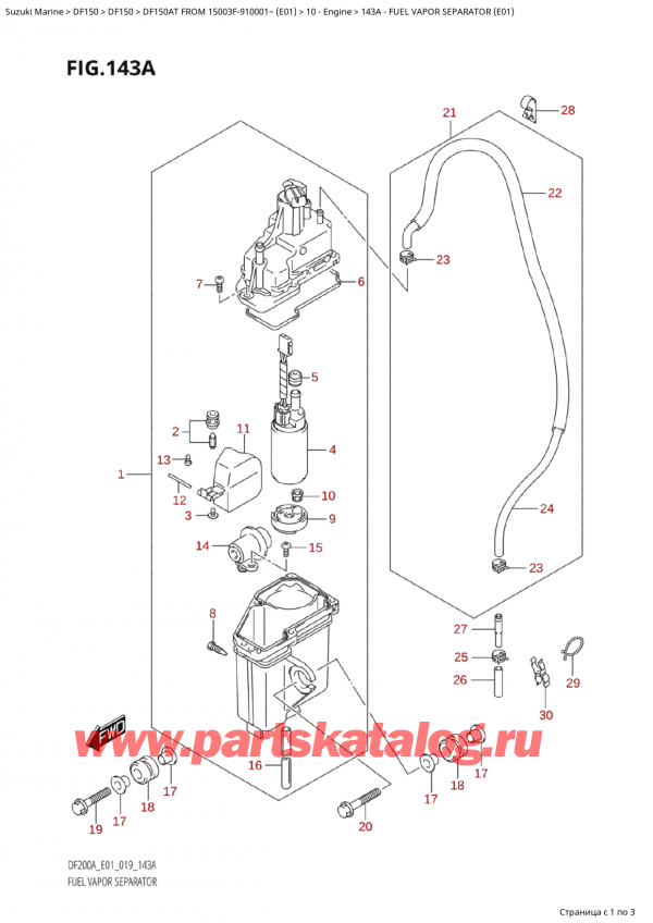  ,   , SUZUKI Suzuki DF150A TL / TX FROM 15003F-910001~  (E01 019),    (E01) / Fuel Vapor Separator (E01)