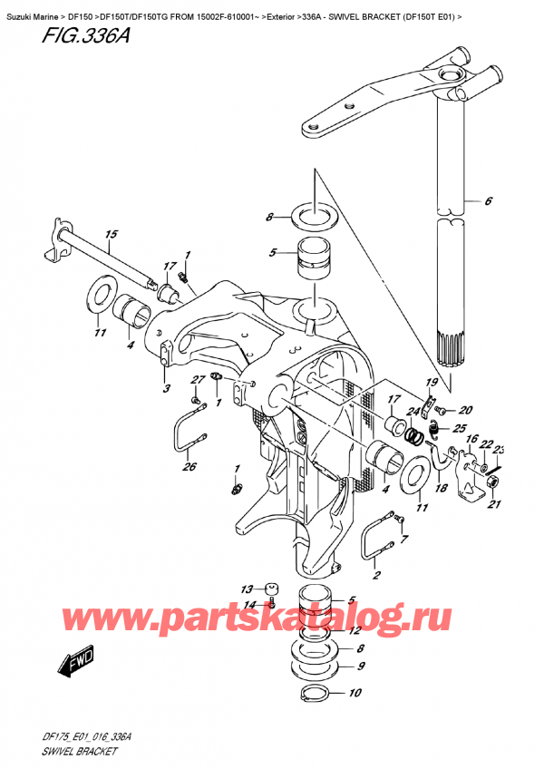  ,    , Suzuki DF150T L/X FROM 15002F-610001~ (E01)  2016 , Swivel Bracket (Df150T  E01) -   (Df150T E01)