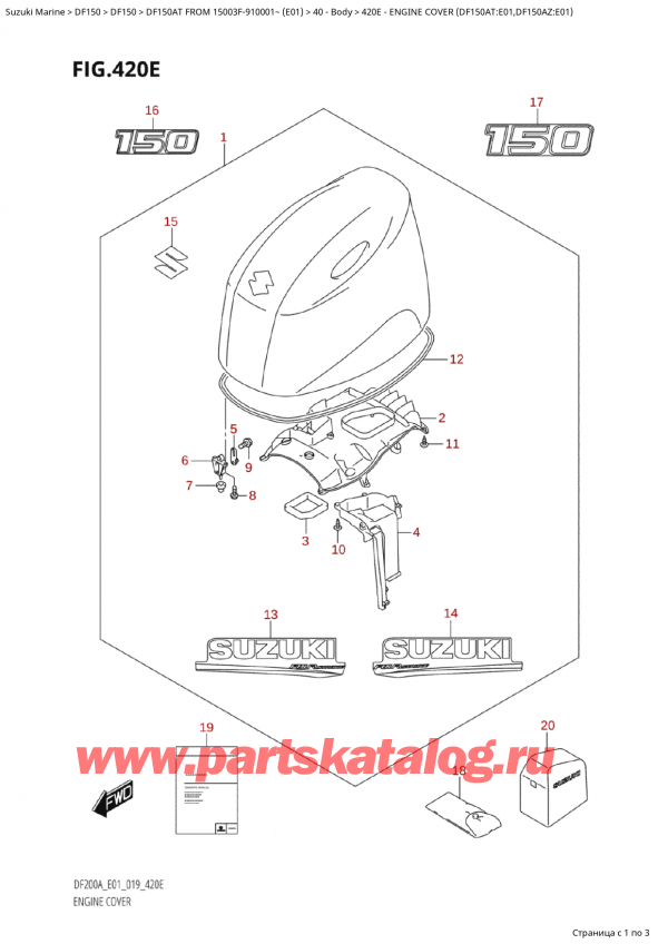  ,  , Suzuki Suzuki DF150A TL / TX FROM 15003F-910001~  (E01 019)  2019 ,   () (Df150At: e01, Df150Az: e01) - Engine Cover  (Df150At:e01,Df150Az:e01)