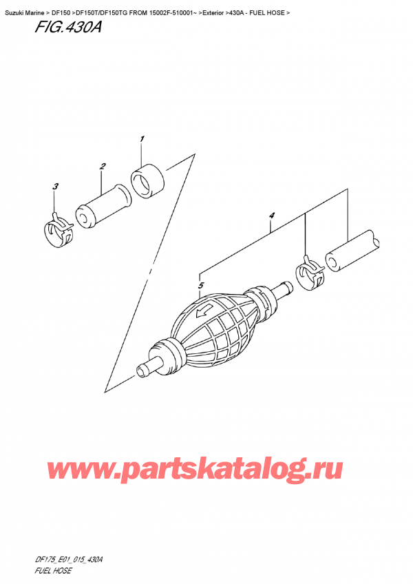  ,   , Suzuki DF150T L / X FROM 15002F-510001~ (E01),   - Fuel  Hose