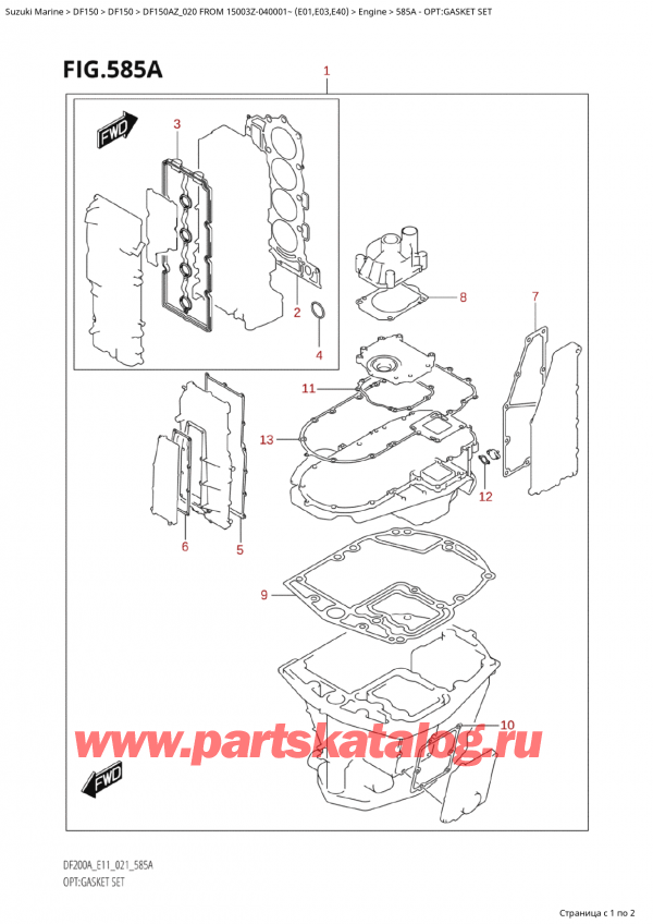  ,   , Suzuki Suzuki DF150A ZL / ZX FROM 15003Z-040001~  (E01 020), Opt:gasket Set - :  