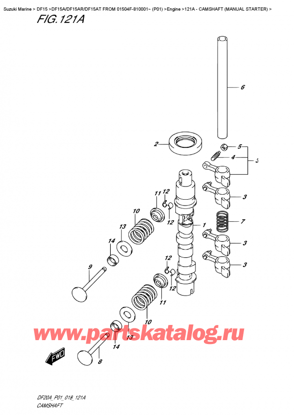  ,  , Suzuki DF15A S / L FROM 01504F-810001~ (P01)  2018 ,   ( ) - Camshaft  (Manual  Starter)