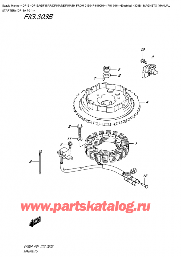   ,   , SUZUKI DF15A S/L FROM 01504F-610001~ (P01 016)   2016 , Magneto  (Manual  Starter)  (Df15A  P01) /  ( ) (Df15A P01)