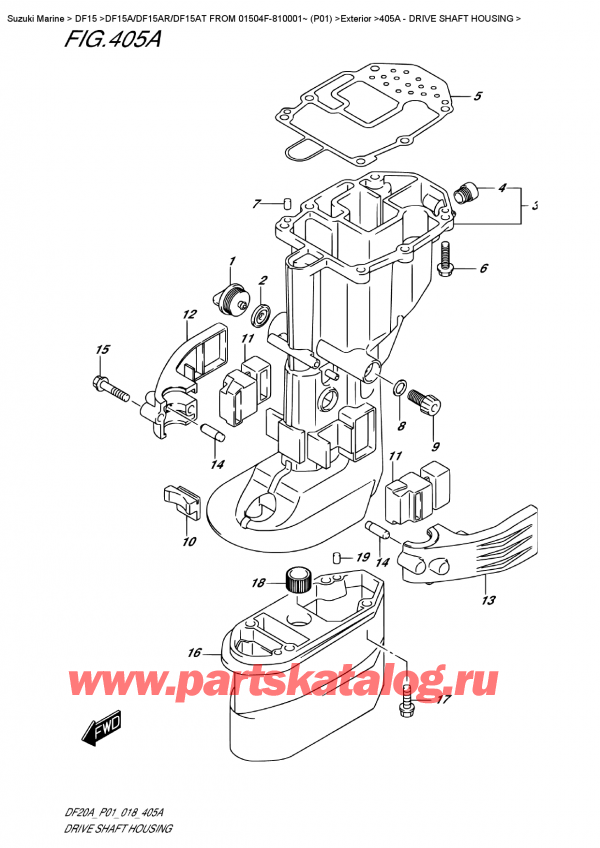  ,   ,  DF15A RS / RL FROM 01504F-810001~ (P01)  2018 , Drive Shaft Housing -   