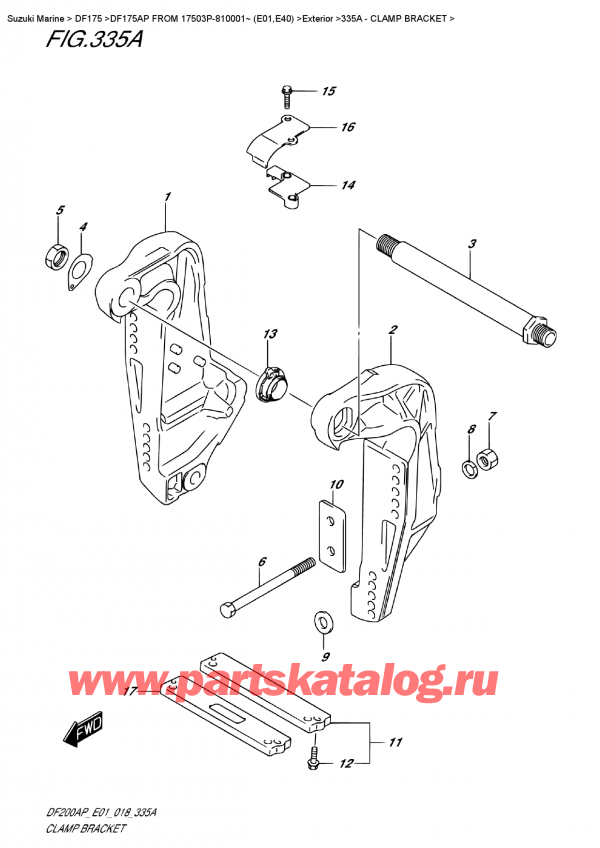  ,   , Suzuki DF175AP FROM 17503P-810001~ (E01)  , Clamp Bracket /  