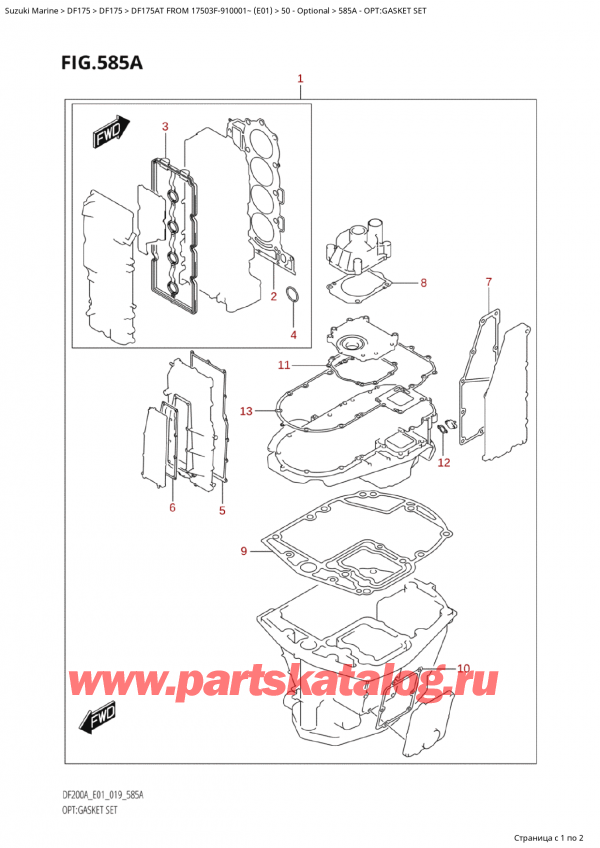  ,   , Suzuki Suzuki DF175A TL / TX FROM 17503F-910001~  (E01 019), Opt:gasket Set