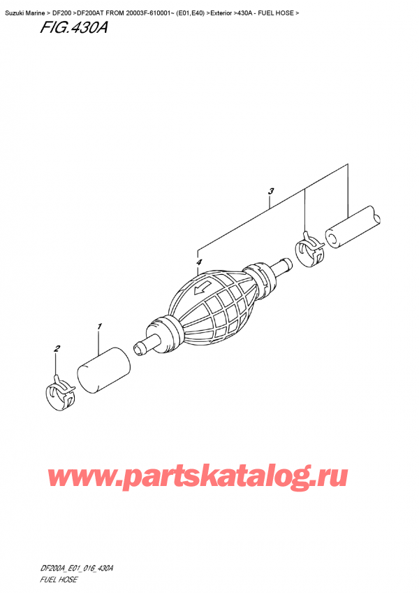  ,  , Suzuki DF200A TL/TX FROM 20003F-610001~ (E01)  , Fuel Hose