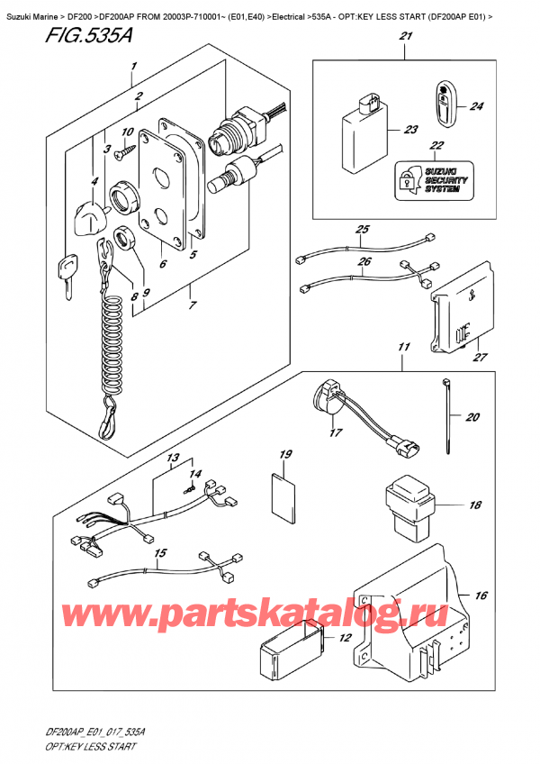  ,    , Suzuki DF200A PL / PX FROM 20003P-710001~ (E01)    2017 , Opt:key Less  Start  (Df200Ap  E01)