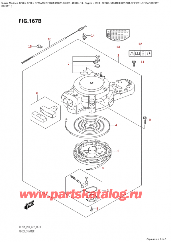  ,  ,  Suzuki DF20A TS / TL FROM 02002F-240001~  (P01) - 2022,   (Df9.9Bt, Df9.9Bth, Df15At, Df20At, - Recoil  Starter  (Df9.9Bt,Df9.9Bth,Df15At,Df20At,