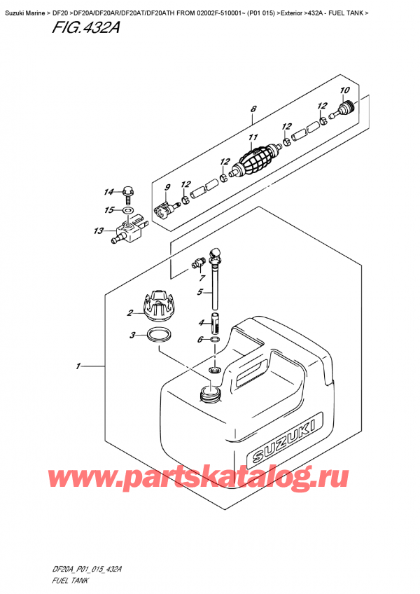 ,   , Suzuki DF20A S / L FROM 02002F-510001~ (P01 015)  2015 , Fuel  Tank