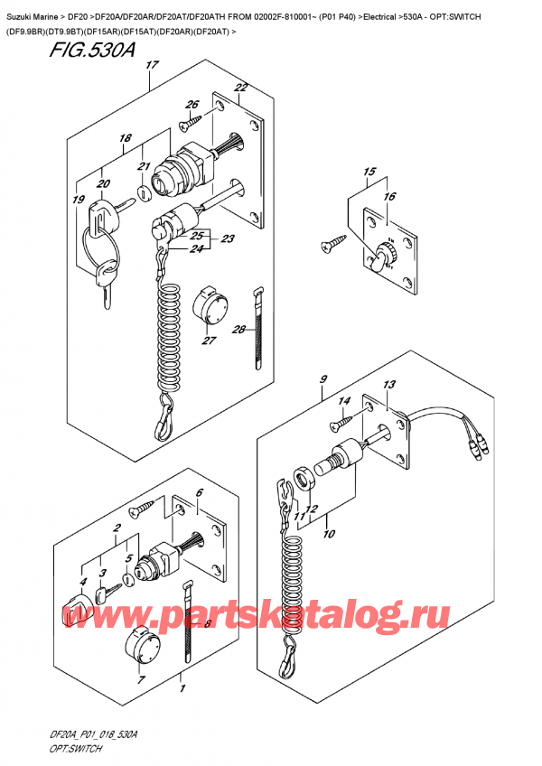  ,   , SUZUKI DF20A TS / TL FROM 02002F-810001~ (P01 P40)  2018 , Opt:switch  (Df9.9Br)(Dt9.9Bt)(Df15Ar)(Df15At)(Df20Ar)(Df20At) - :  (Df9.9Br) (Dt9.9Bt) (Df15Ar) (Df15At) (Df20Ar) (Df20At)