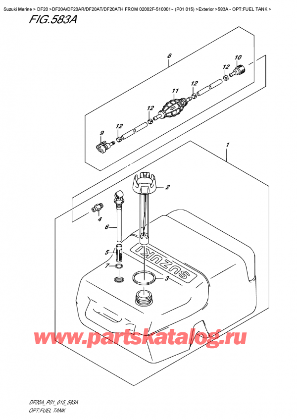 ,  , Suzuki DF20A S / L FROM 02002F-510001~ (P01 015), Opt:fuel  Tank