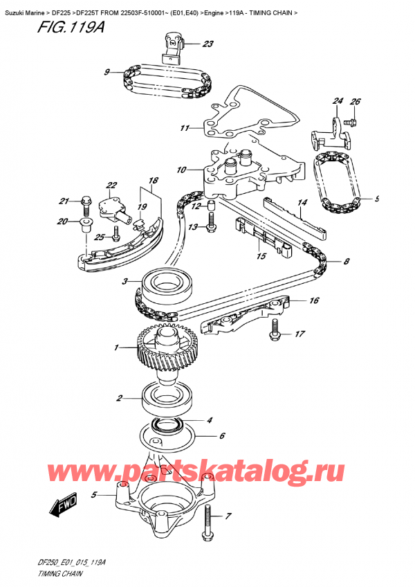  ,   , Suzuki DF225T X / XX FROM 22503F-510001~ (E01)  2015 , Timing Chain