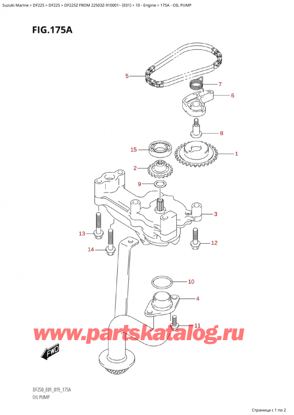  ,   , Suzuki Suzuki DF225Z X / XX FROM 22503Z-910001~  (E01 019),   - Oil Pump