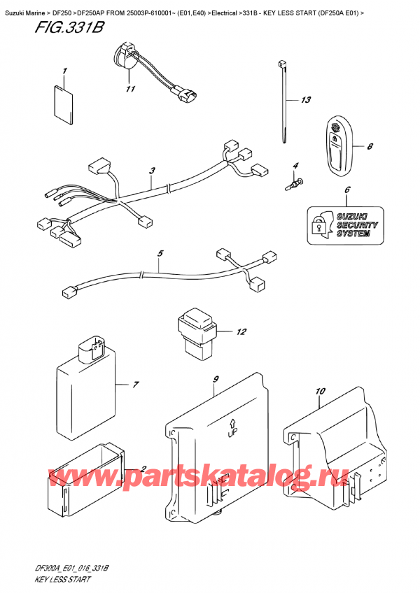  ,   , SUZUKI DF250AP L/X FROM 25003P-610001~ (E01)    2016 , Key Less Start (Df250A E01) /  Less Start (Df250A E01)