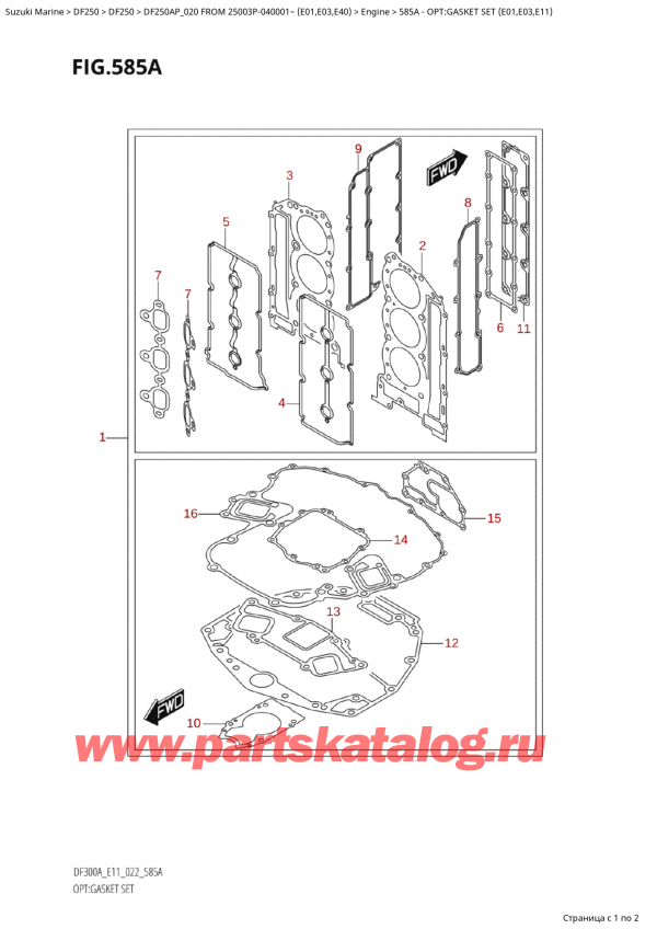  ,   , Suzuki Suzuki DF250AP X / XX FROM 25003P-040001~  (E01 020)  2020 , Opt:gasket Set (E01,E03,E11)