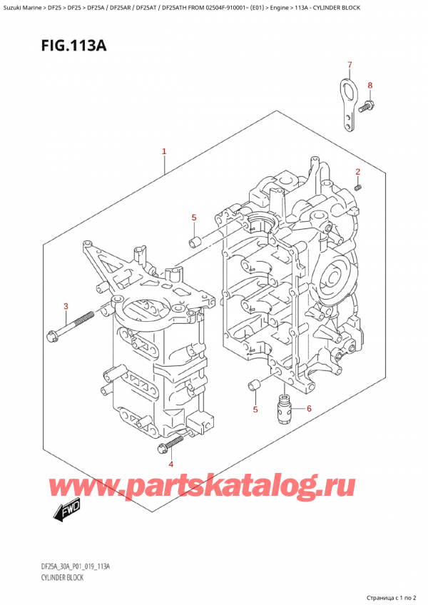  ,    , Suzuki Suzuki DF25A S / L FROM 02504F-910001~ (E01 019)  2019 , Cylinder Block -  