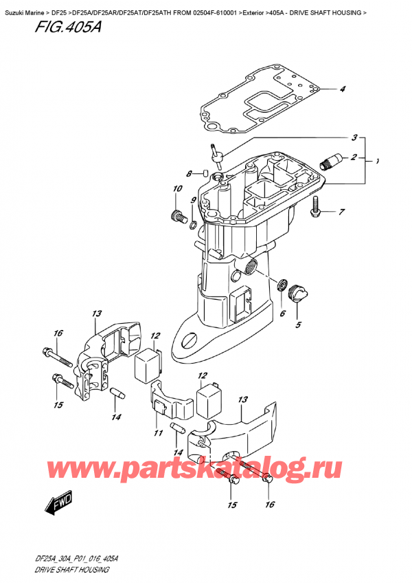   ,    ,  DF25AR S/L FROM 02504F-610001  , Drive  Shaft  Housing