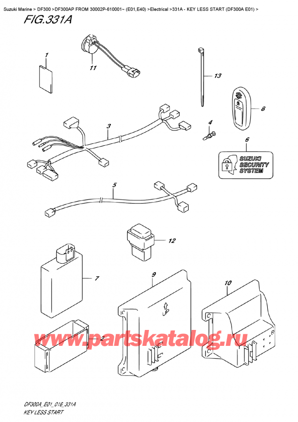  ,   , Suzuki DF300AP FROM 30002P-610001~ (E01,E40)   2016 , Key Less Start (Df300A E01)