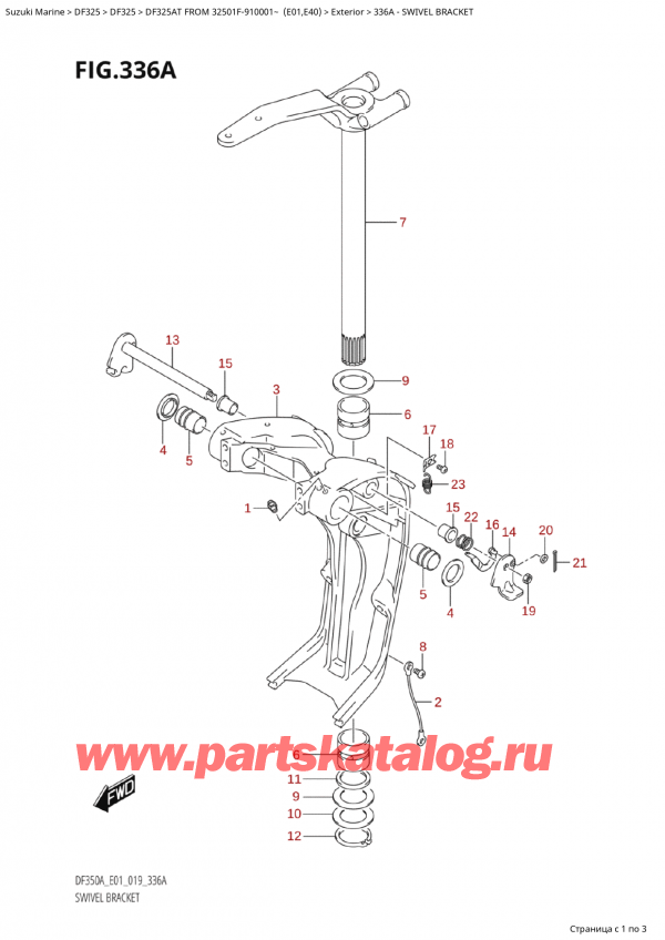   ,    , Suzuki  DF325AT X/XX FROM 32501F-910001~  (E01)  2019 , Swivel Bracket