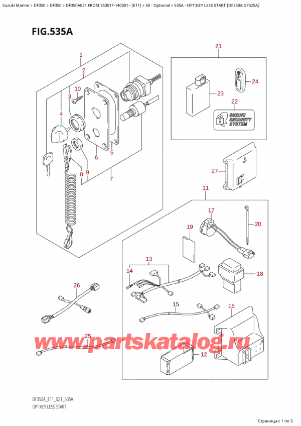  ,   ,  Suzuki DF350A TX / TXX FROM 35001F-140001~  (E11 021)  2021 , Opt:key Less  Start (Df350A,Df325A) / :  Less Start (Df350A, Df325A)