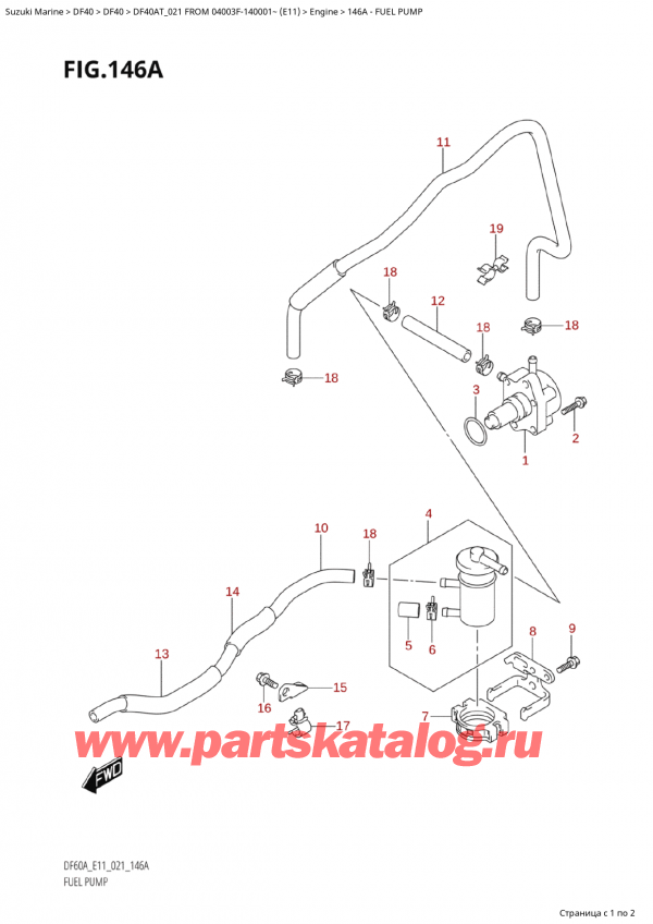  ,   ,  Suzuki DF40A TS / TL FROM 04003F-140001~ (E11 021) , Fuel Pump