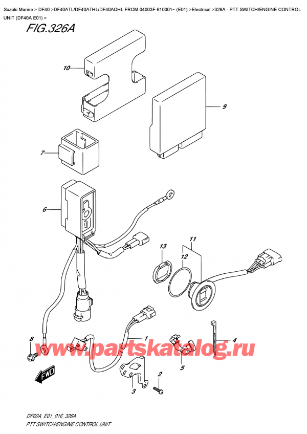  ,    , SUZUKI DF40A TS / TL FROM 04003F-610001~ (E01)  2016 ,   /    (Df40A E01)