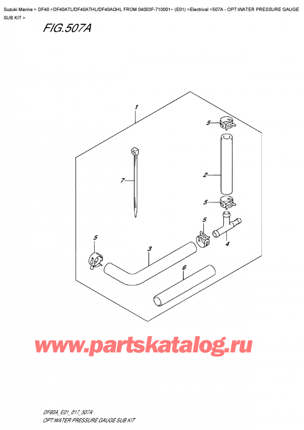   ,   , Suzuki DF40A TS / TL FROM 04003F-710001~ (E01)    2017 , :      - Opt:water  Pressure  Gauge  Sub  Kit