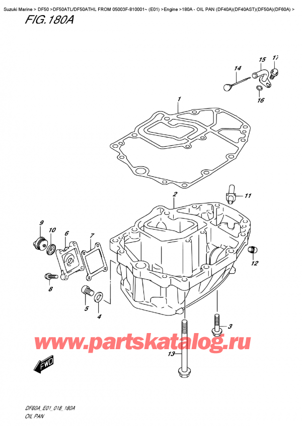 ,   , Suzuki DF50A TS/TL FROM 05003F-810001~ (E01)  2018 , Oil Pan (Df40A)(Df40Ast)(Df50A)(Df60A) -   (Df40A) (Df40Ast) (Df50A) (Df60A)