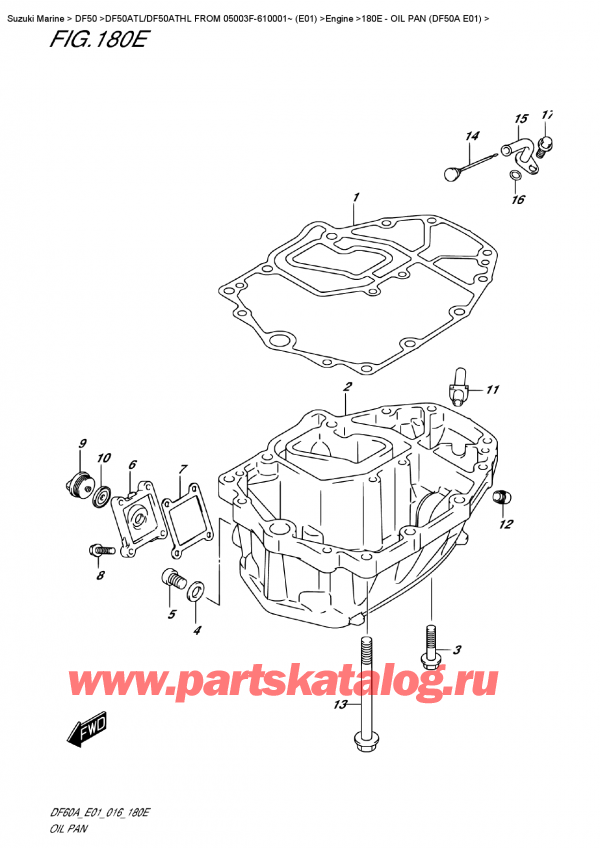  ,   , SUZUKI DF50A TS/TL FROM 05003F-610001~ (E01)  2016 , Oil Pan (Df50A  E01) /   (Df50A E01)