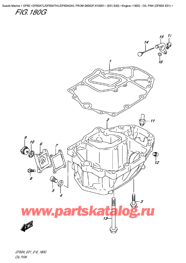  , , SUZUKI DF60A TS / TL FROM 06002F-610001~ (E01) , Oil  Pan  (Df60A  E01) /   (Df60A E01)