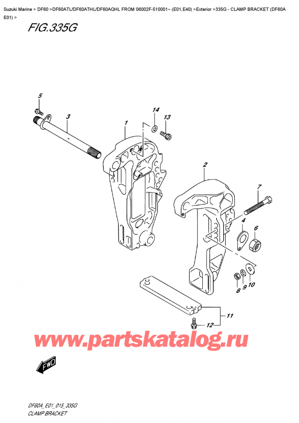  ,   , Suzuki DF60A TS / TL FROM 06002F-510001~ (E01)  2015 , Clamp  Bracket  (Df60A  E01)